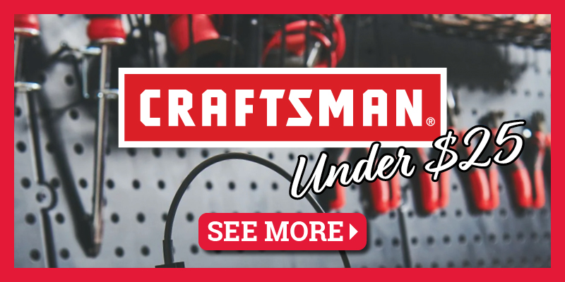 Select Craftsman® Hand Tools & Accessories for Under $25